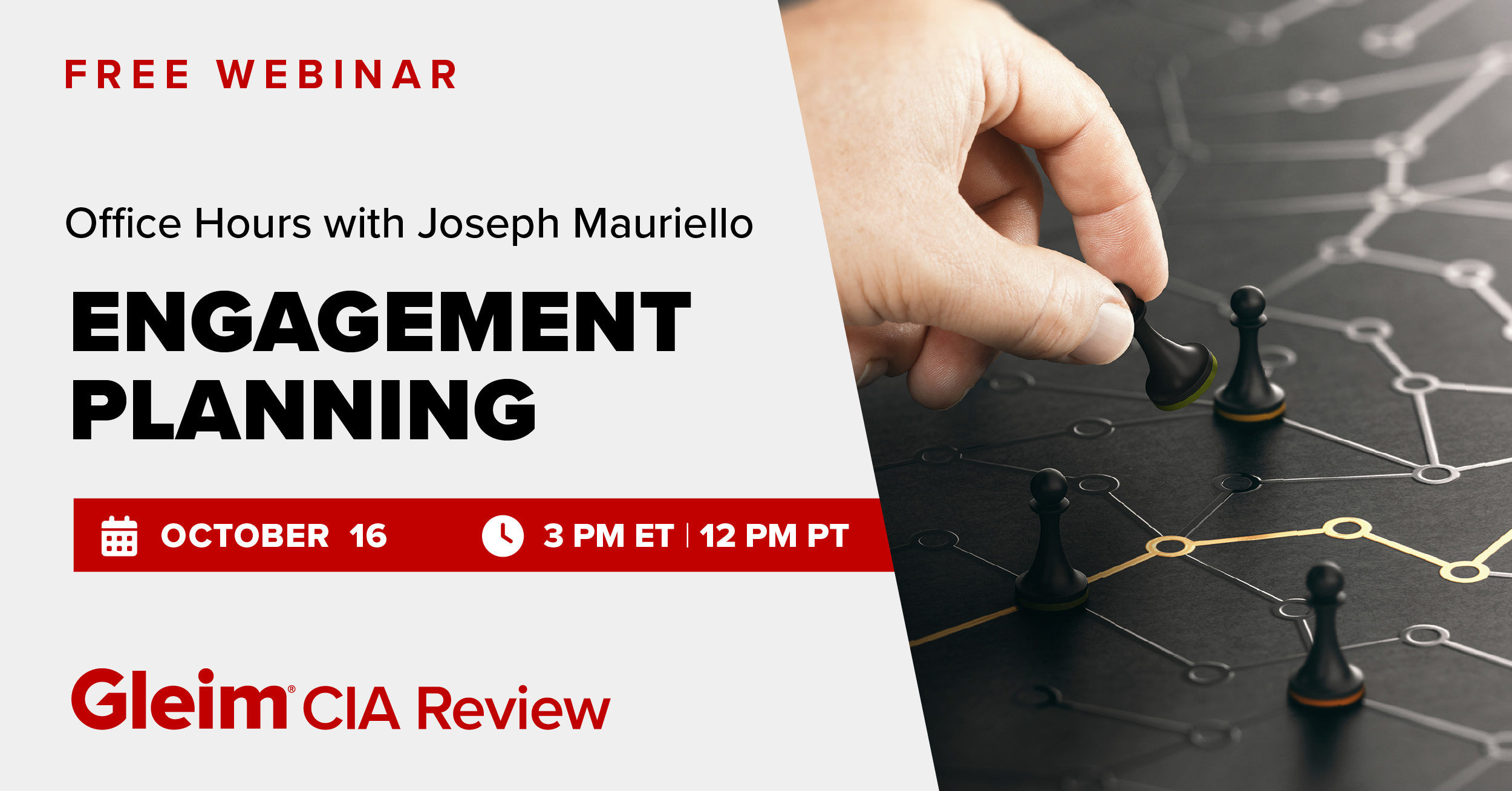 Free Webinar | CIA Office Hours with Joseph Mauriello: Engagement Planning | October 16th, 3 PM ET, 12 PM PT