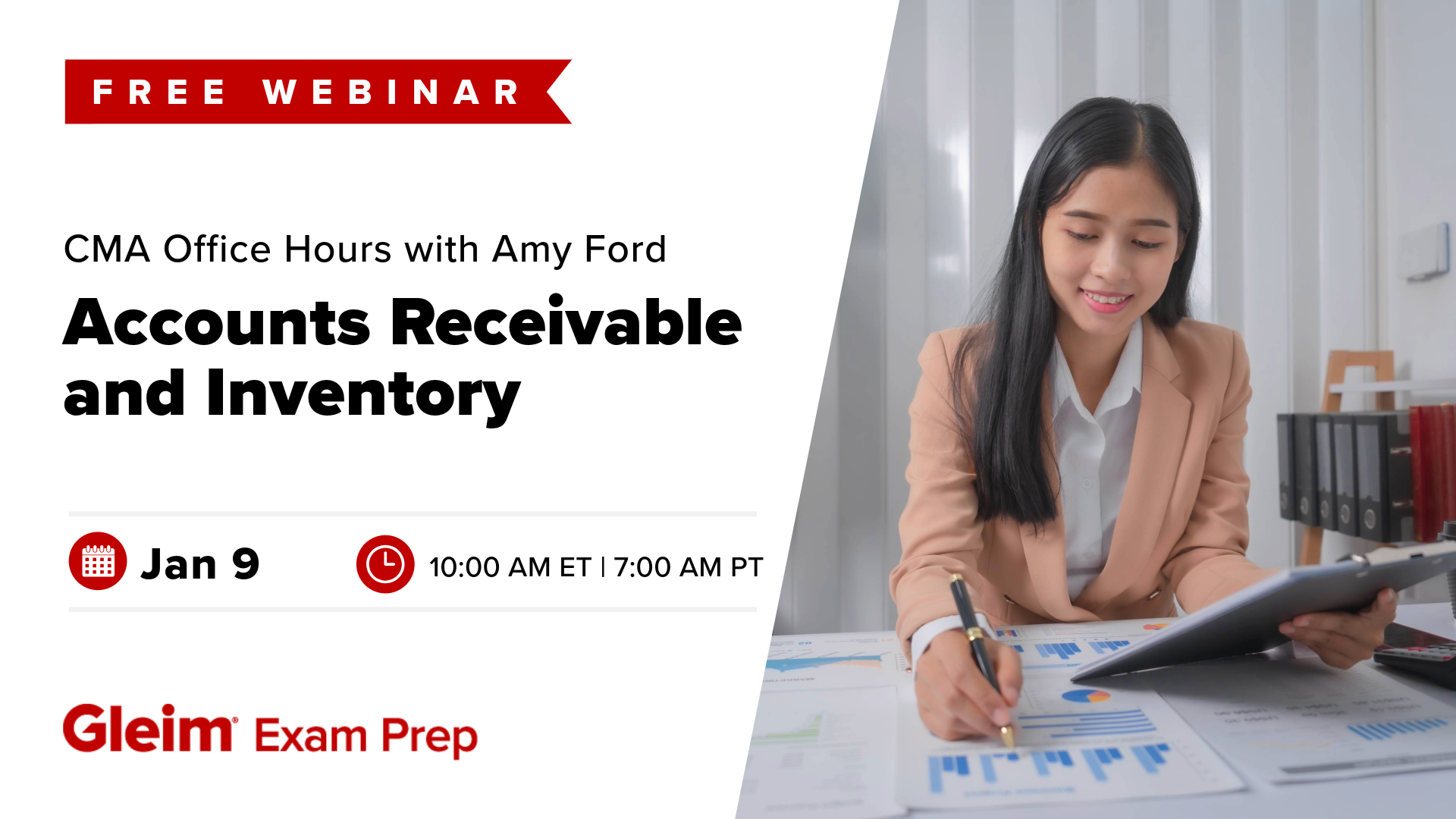 Free Webinar | CMA Office Hours with Amy Ford: Accounting Receviable and Inventory | January 9th, 10 AM ET, 7 AM PT