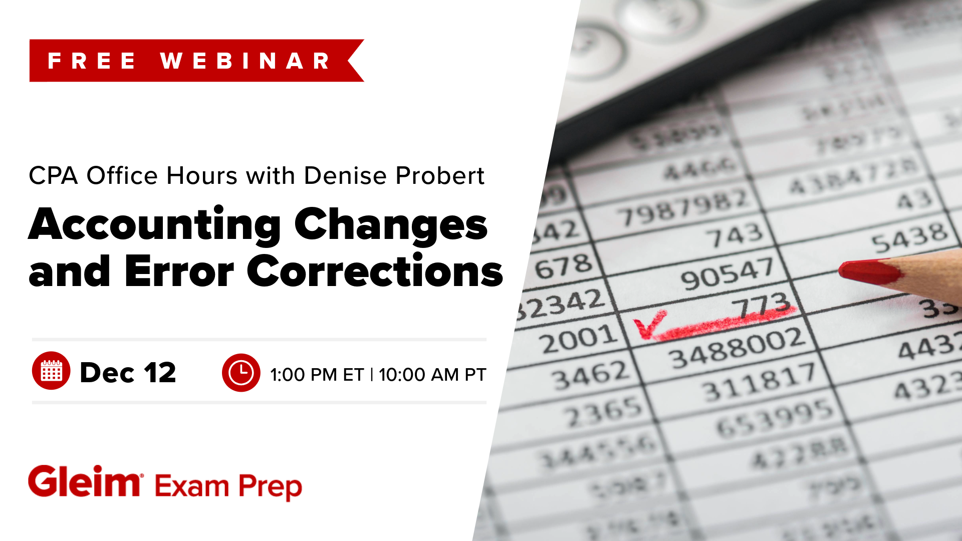 Free Webinar | CPA Office Hours with Denise Probert Accounting Changes and Error Corrections | December 17th, 1 PM ET, 10 AM PT